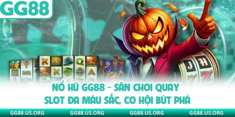 Nổ hũ GG88